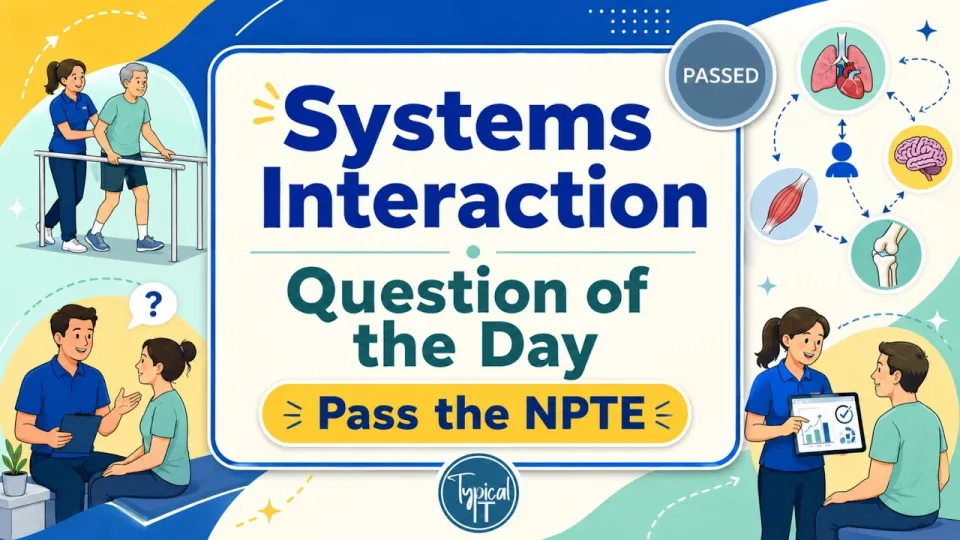 NPTE Practice Question Explained How to Choose the Best Answer and Why